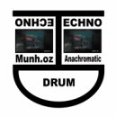 Munh.oz - Anachromatic (Original Mix)