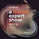 Alterace - A Trance Expert Show #474 ()
