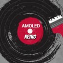 AMOLED - Retro