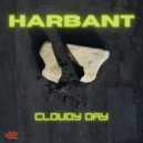 Harbant - Cloudy Day (Original Mix)
