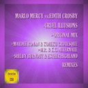 Marlo Mercy & Edith Crosby - Cruel Illusions (Maydee Ronan & Koheku Grotesque Remix)