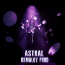 Osmalov Prod - ASTRAL ()