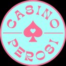 Casino Perosi - Sunday Love ()