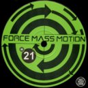Force Mass Motion - Move