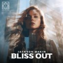 Jackson Makin - Bliss Out (Original Mix)