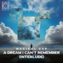 Magical Gap - A Dream I Can't Remember (Interlude)