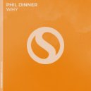 Phil Dinner - Why
