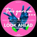 Nick Hussey, Jamie Van Goulden, Alexis Victoria Hall - Look Ahead