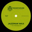 Jazzman Wax - Art of Sampling (Original Mix)