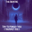 The Beatnic - Try To Forget You
