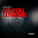 MindOff & Mariano Santos - Do You Love Me (Mariano Santos Remix)