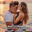 Katy_S & KosMat - Dance To The Rhythm Of The Heart #7 ()