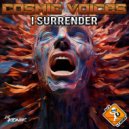 Cosmic Voices - I Surrender (Reworked 2024)