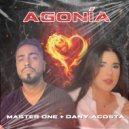 Master One & Dany Acosta - Agonía ()
