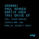 Paul Render, Martin Vaer - Taxi Drive (Leopold Bär Remix)