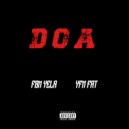 FBM Yela & YFN Fat - DOA ()