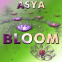 ASYA - Bloom (Mix)