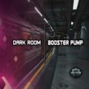 Booster Pump - Dark Room (Original Mix)