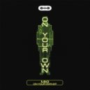 MKII - On Your Own (Original Mix)