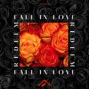 Redeem - Fall In Love