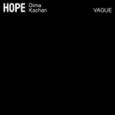 Dima Kachan - Hope (Original Mix)