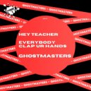 GhostMasters - Everybody Clap Ur Hands