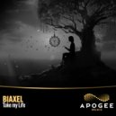 Biaxel - Take My Life