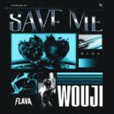 Wouji - Save Me