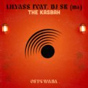 Lilyass Feat. DJ SK (MA) - The Kasbah