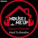 Daniel Distinkt - Hard To Breathe (Extended Mix)