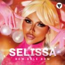 Selissa - Bom Bole Bom