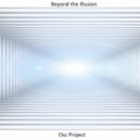 Osc Project - Beyond the Illusion