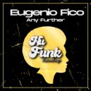 Eugenio Fico - Any Further