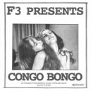 F3 - Congo Bongo (Silenx Remix)