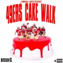 Bosh G & Footz The Beast & J-Smacka - 49ers Cake Walk ()