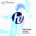 Frank Amodo & Filta Freqz - Get Funkay (Filta Freqz Remix)