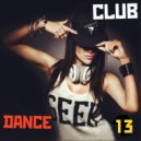 T o l l - CLUB DANCE Hit s # 13 @ 2024 ()