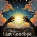 Nairam - Last Goodbye