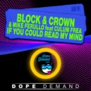 Block & Crown, Mike Ferullo Ft. Culum Frea - If You Could Read My Mind (Clubmix)