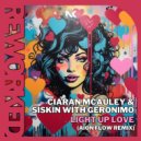 Ciaran McAuley & Siskin with Geronimo - Light Up Love