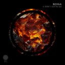 BOIGA - U Don't Gotta Go