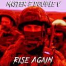 Mister E Double V - Rise Again