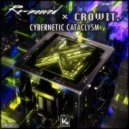 Re-mooved, crowit. - Cybernetic Cataclysm