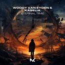 Woody Van Eyden & Kaselia - Eternal Time