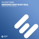 Sylent Rain - Memories Deep In My Soul