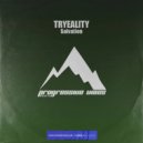 TRYEALITY - Salvation