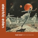 Fuzzy Boot - Keep on Dancing