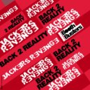 Jackers Revenge - Back 2 Reality