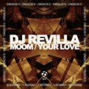 Dj Revilla - Your Love