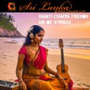Shanti Chakra Friends & Air Of Strings - Galle Dutch Fort (Buddha Chillout Live) ()
